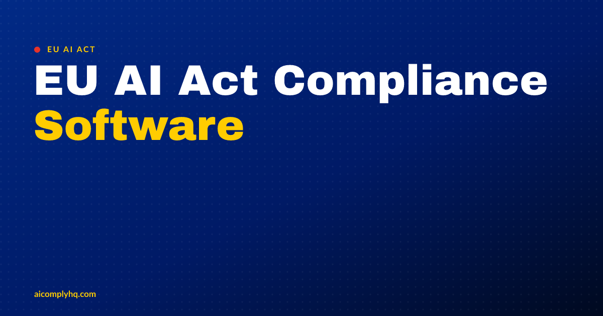 Cover image for “EU AI Act Compliance Software”
